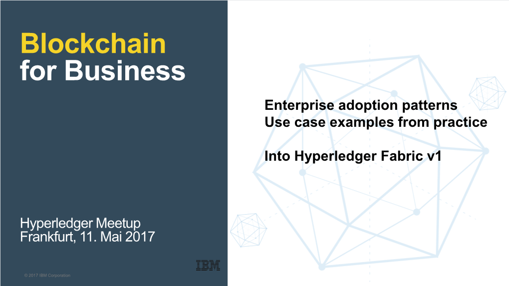 Hyperledger's Blockchain for Business
