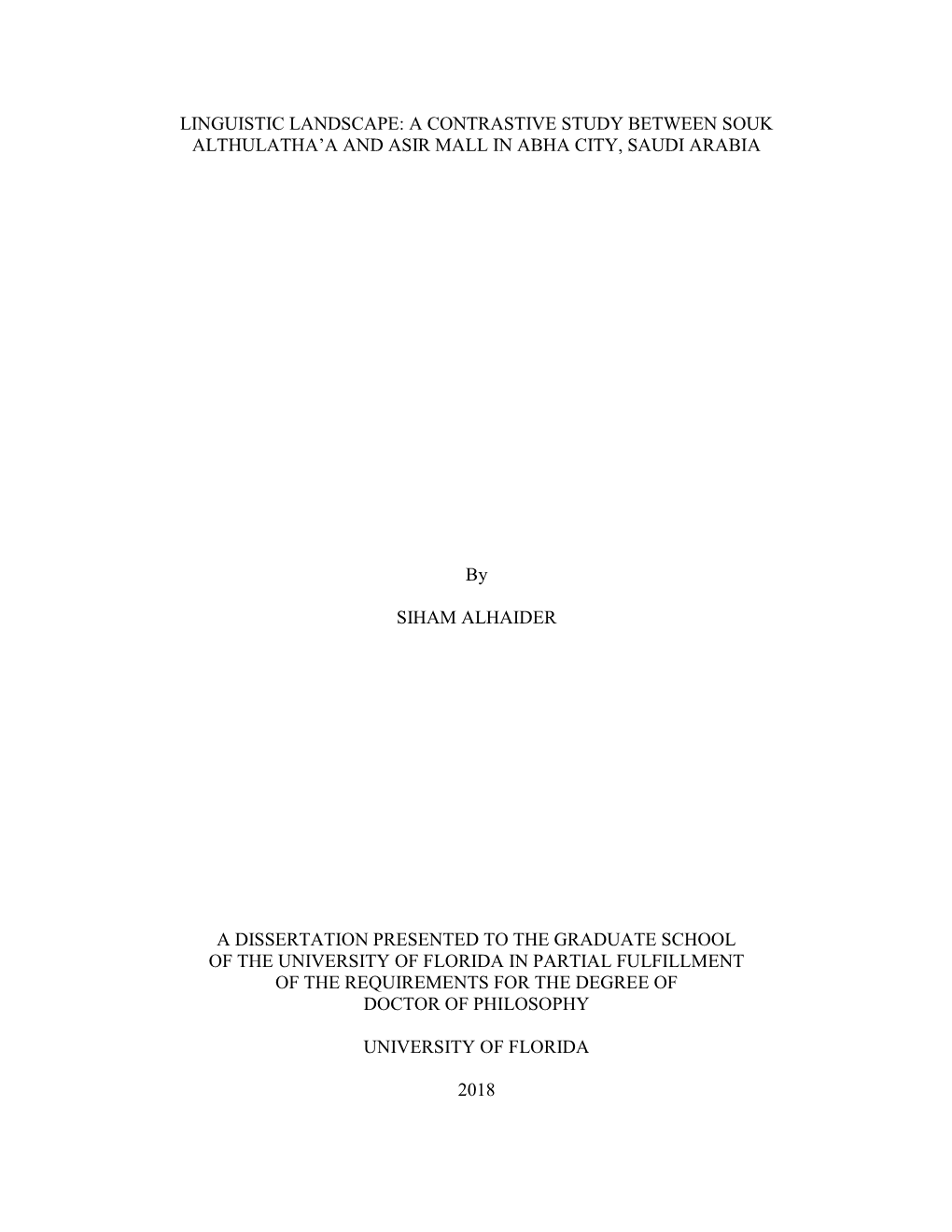 Linguistic Landscape: a Contrastive Study Between Souk Althulatha’A and Asir Mall in Abha City, Saudi Arabia