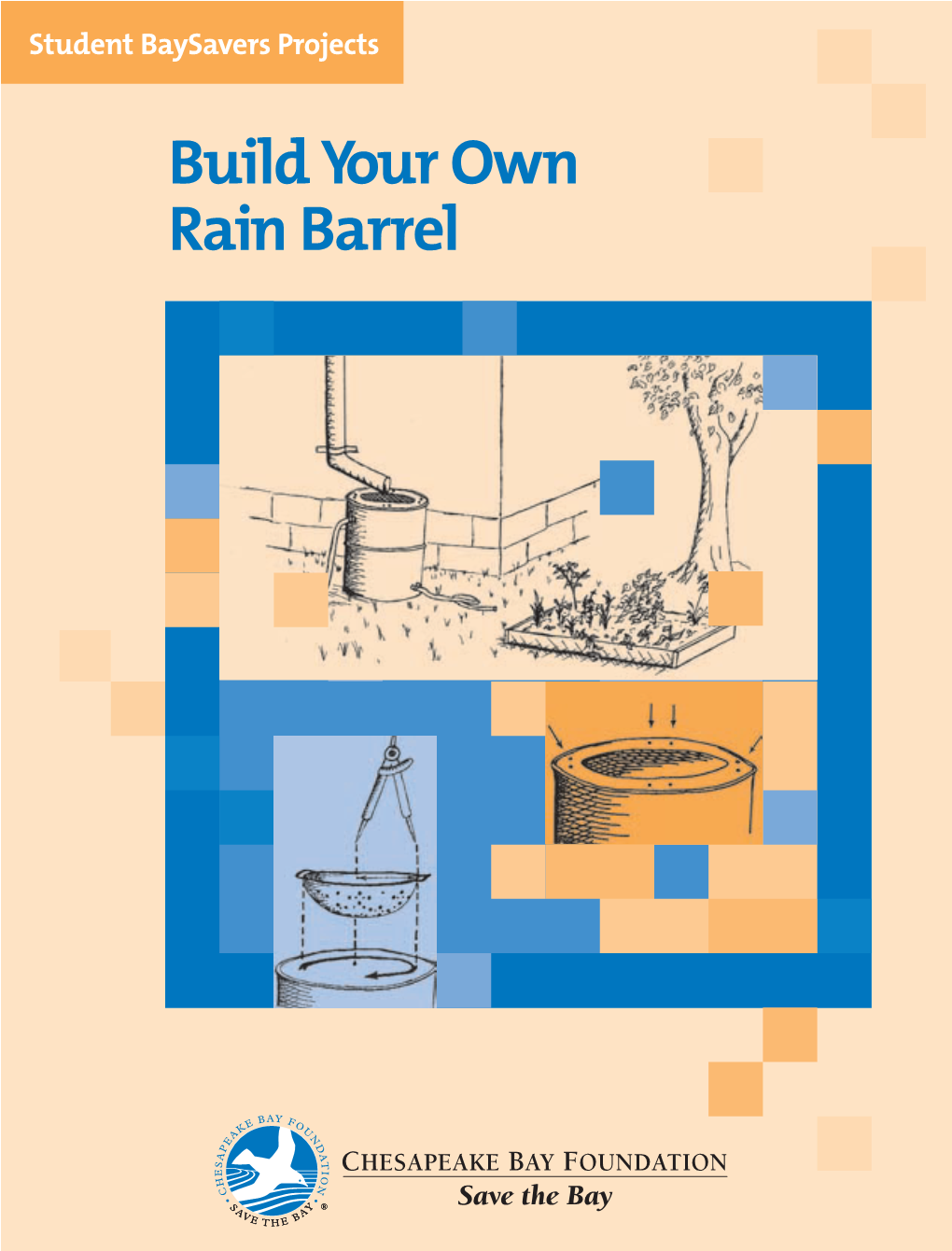 Build Your Own Rain Barrel 01Rainbarrelguide4pager 5/15/03 1:41 PM Page 2