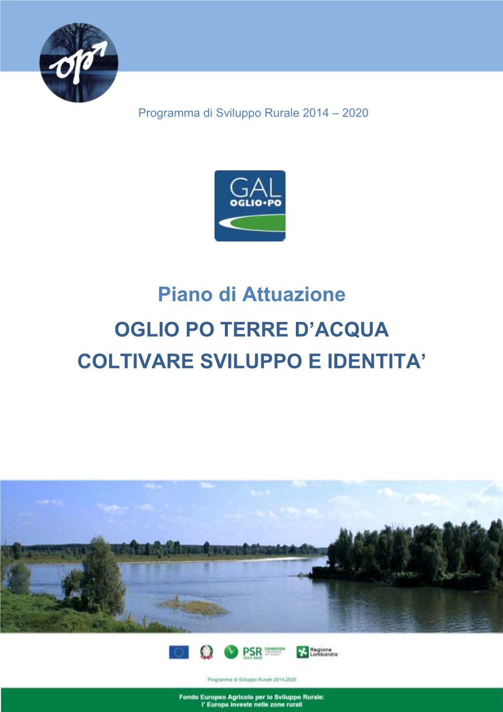 Piano Di Attuazione OGLIO PO TERRE D'acqua COLTIVARE
