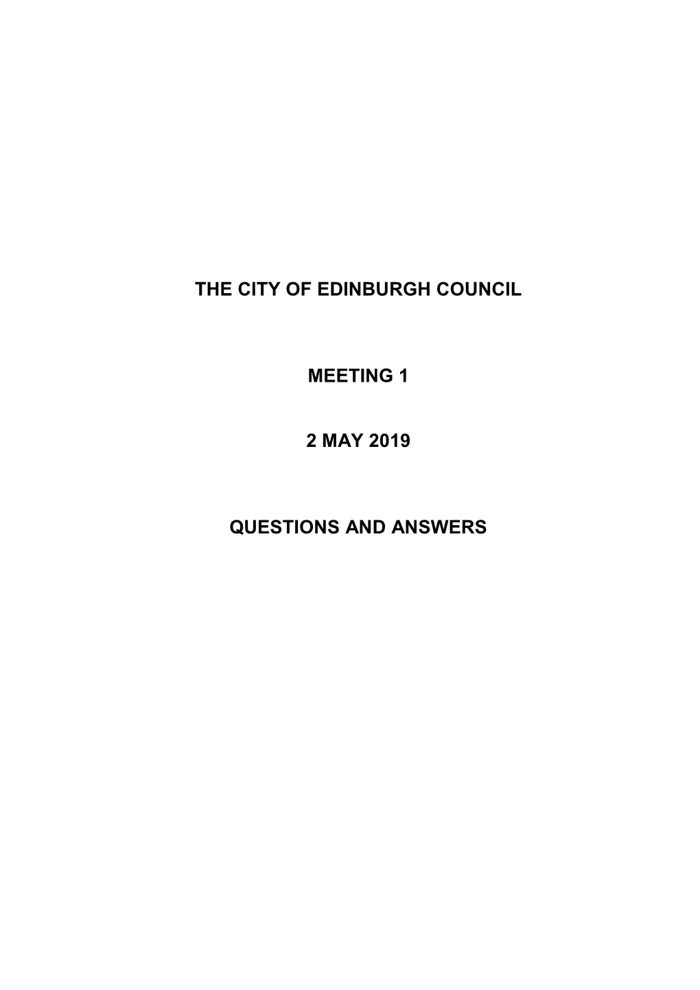 QUESTION NO 1 by Councillor Booth for Answer by the Convener of the Transport and Environment Committee at a Meeting of the Council on 2 May 2019