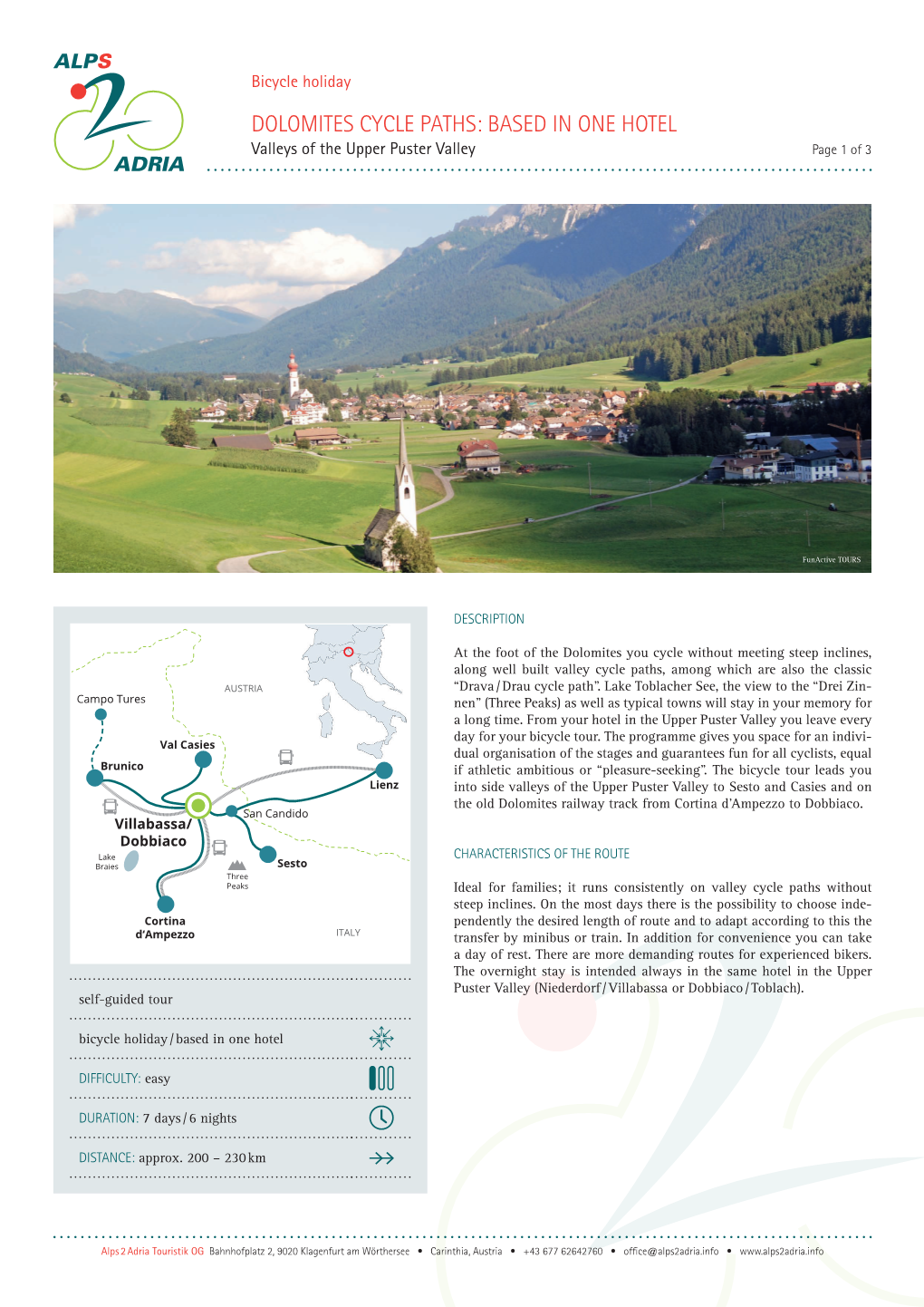 DOLOMITES CYCLE PATHS: BASED in ONE HOTEL Valleys of the Upper Puster Valley Page 1 of 3