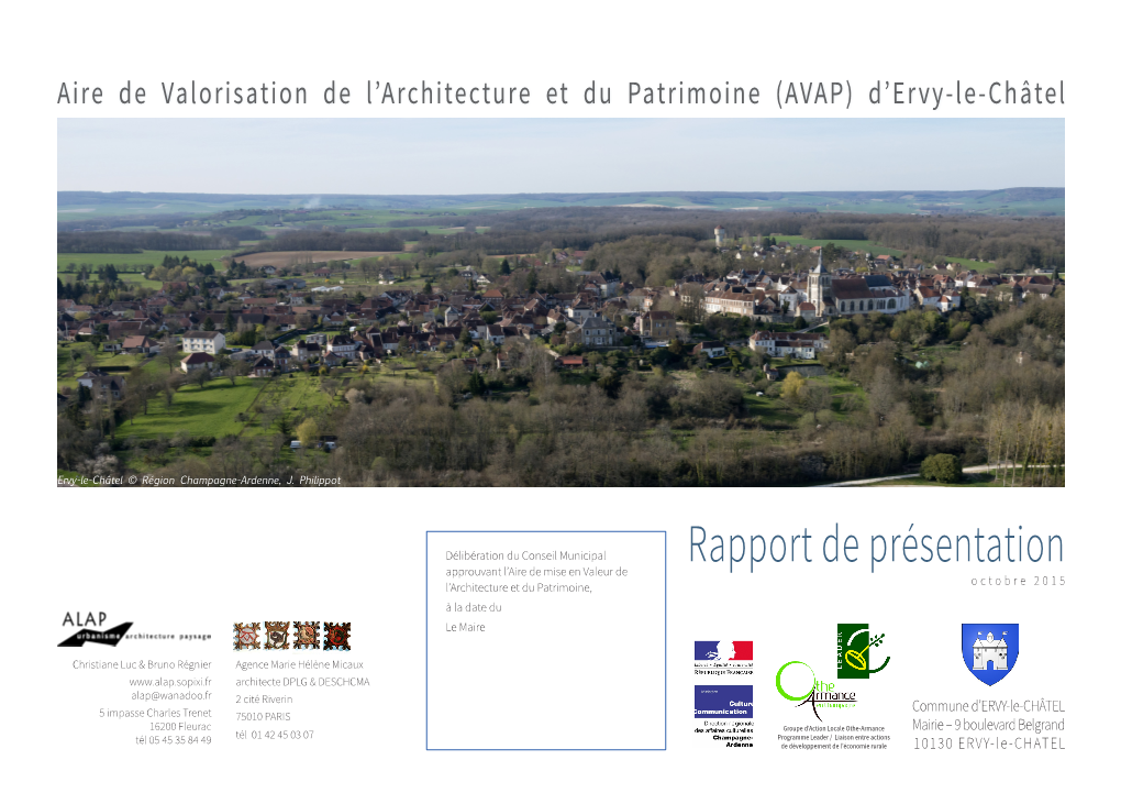 Rapport De Présentation Approuvant L’Aire De Mise En Valeur De Octobre 2015 L’Architecture Et Du Patrimoine, À La Date Du Le Maire