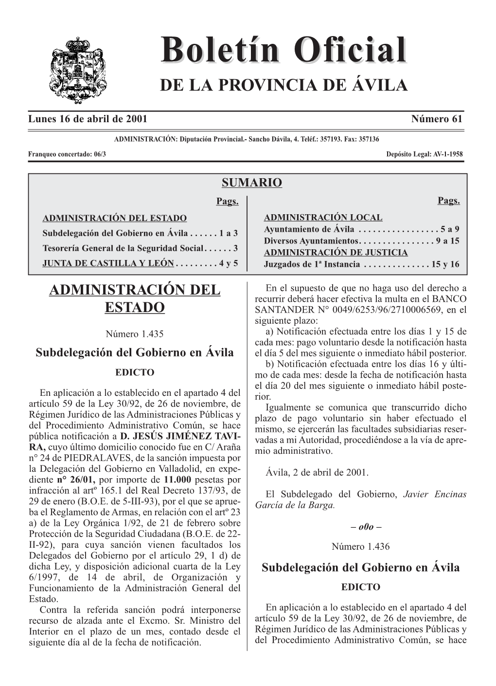 BOLETÍN OFICIAL DE ÁVILA 16 De Abril De 2001 Pública Notificación a Dª BEATRIZ FERRY Pública Notificación a D