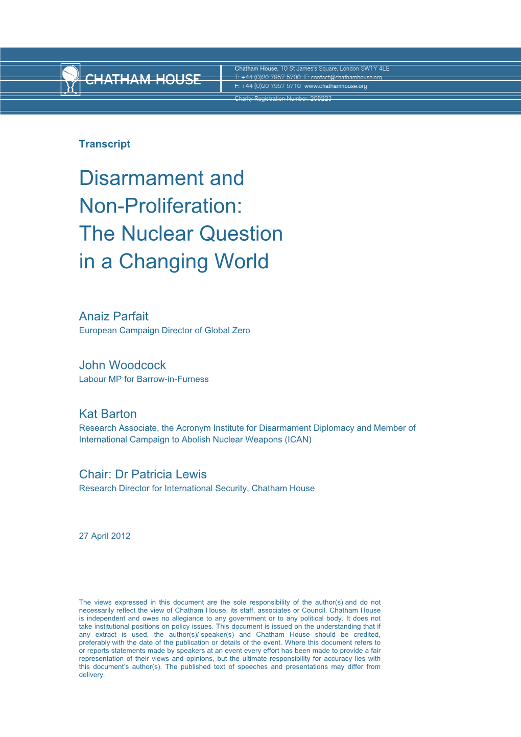 Disarmament and Non-Proliferation: the Nuclear Question in a Changing World