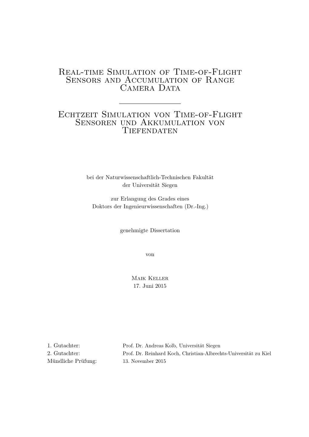 Real-Time Simulation of Time-Of-Flight Sensors and Accumulation of Range Camera Data