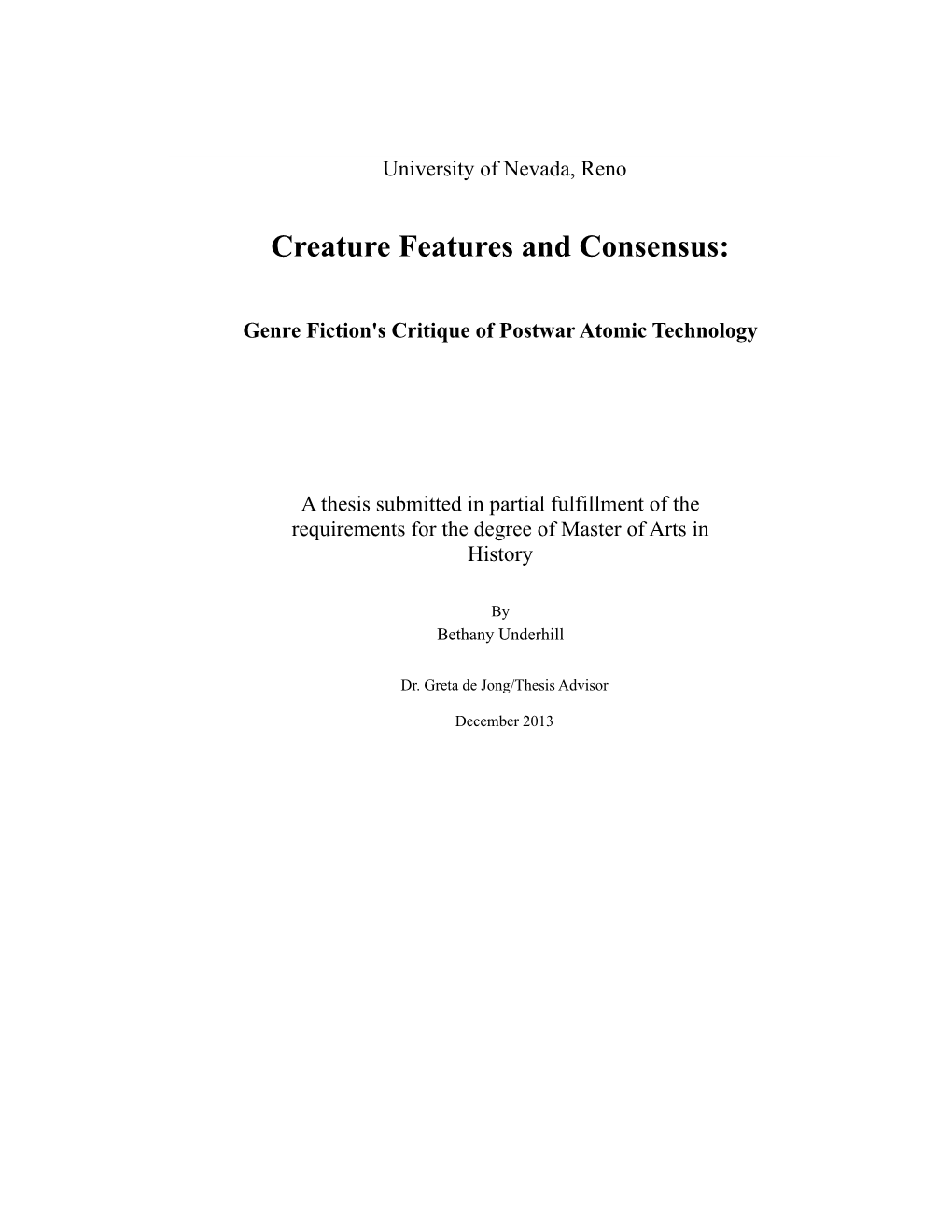 Creature Features and Consensus