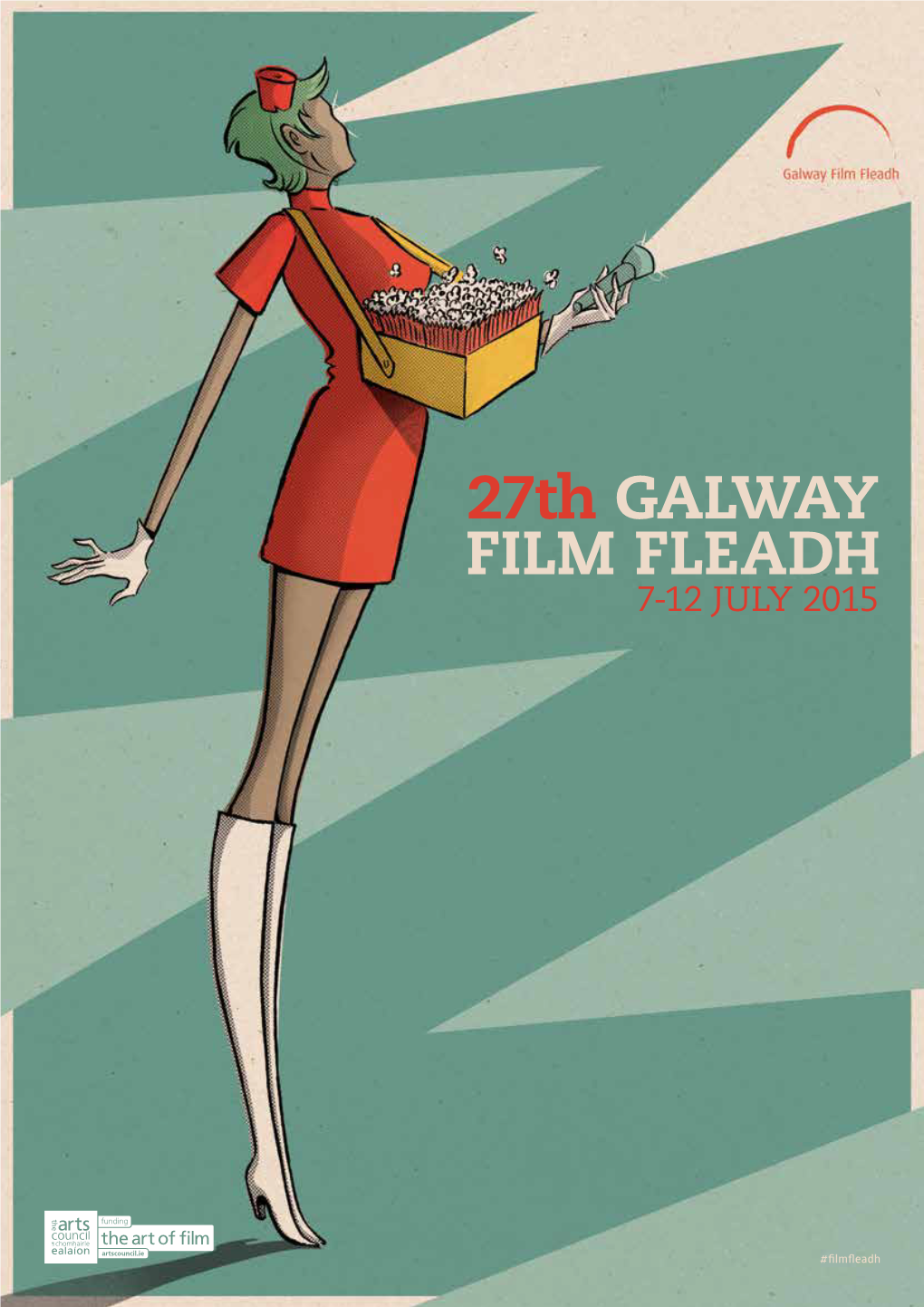 27Th GALWAY FILM FLEADH 7-12 JULY 2015