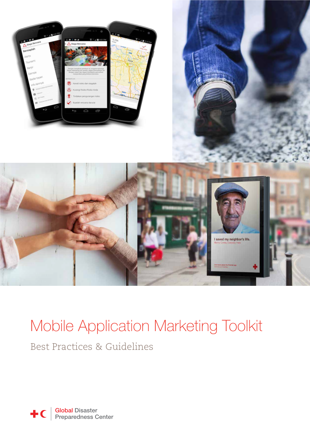 Mobile Application Marketing Toolkit Best Practices & Guidelines Introduction