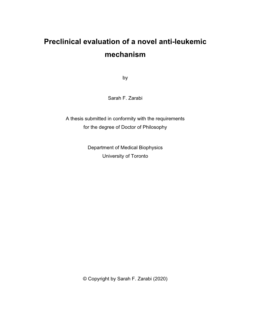 Preclinical Evaluation of a Novel Anti-Leukemic Mechanism