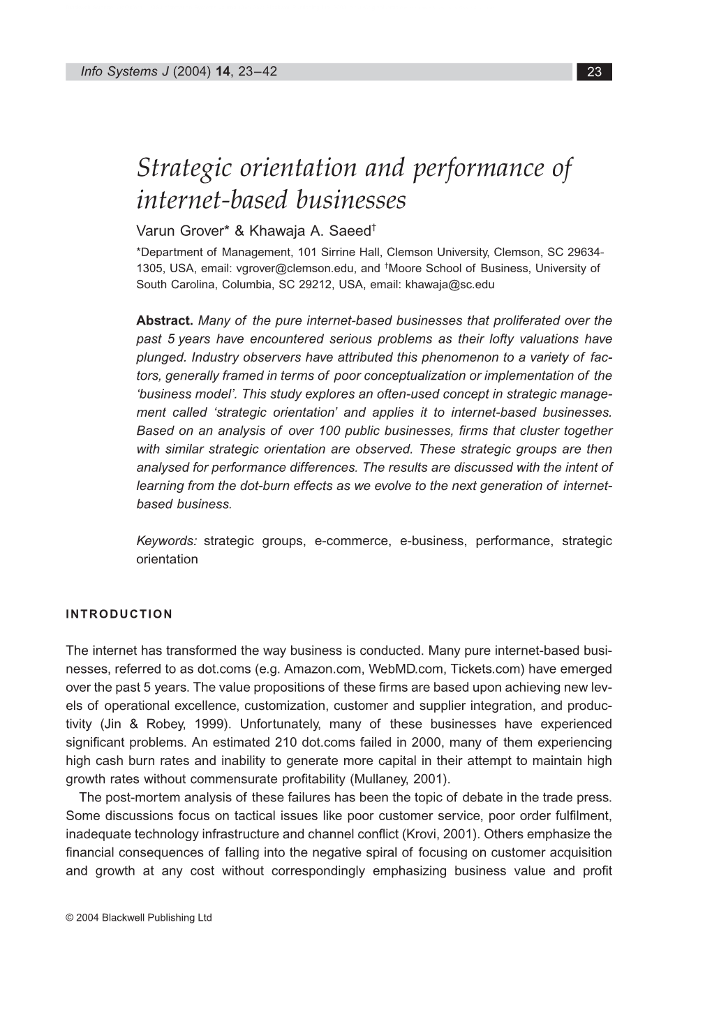 Strategic Orientation and Performance of Internet-Based Businesses Varun Grover* & Khawaja A