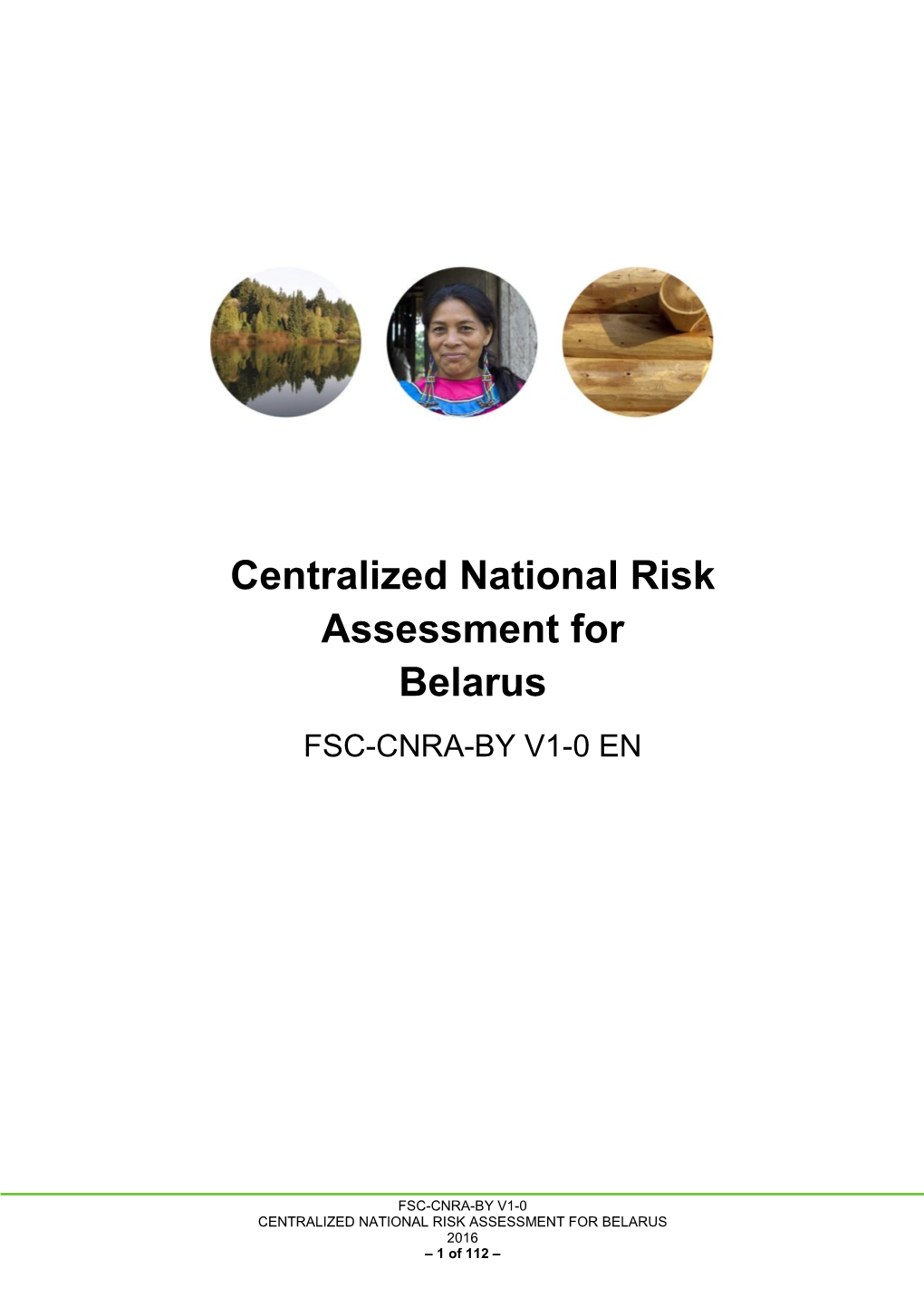 CENTRALIZED NATIONAL RISK ASSESSMENT for BELARUS 2016 – 1 of 112 –
