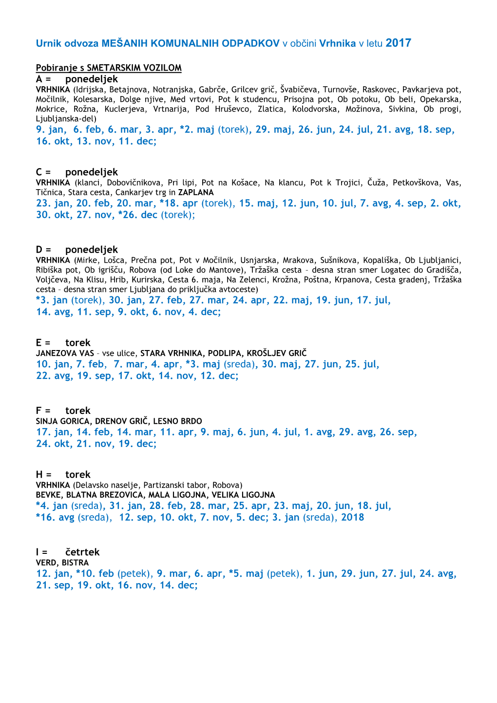 Urnik Odvoza MEŠANIH KOMUNALNIH ODPADKOV V Občini Vrhnika V Letu 2017
