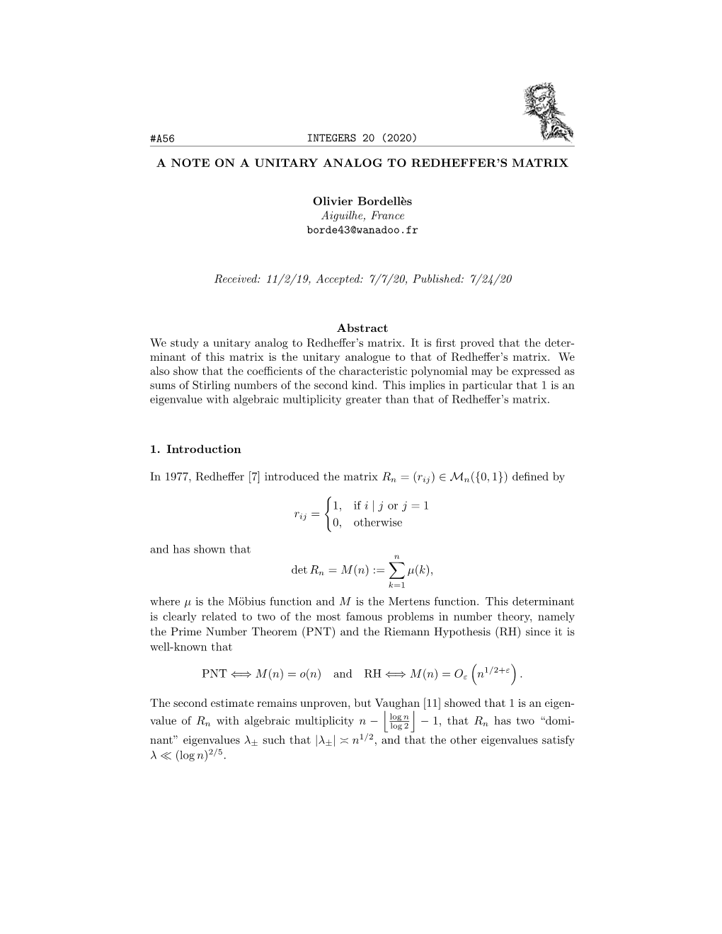 A56 Integers 20 (2020) a Note on a Unitary Analog To