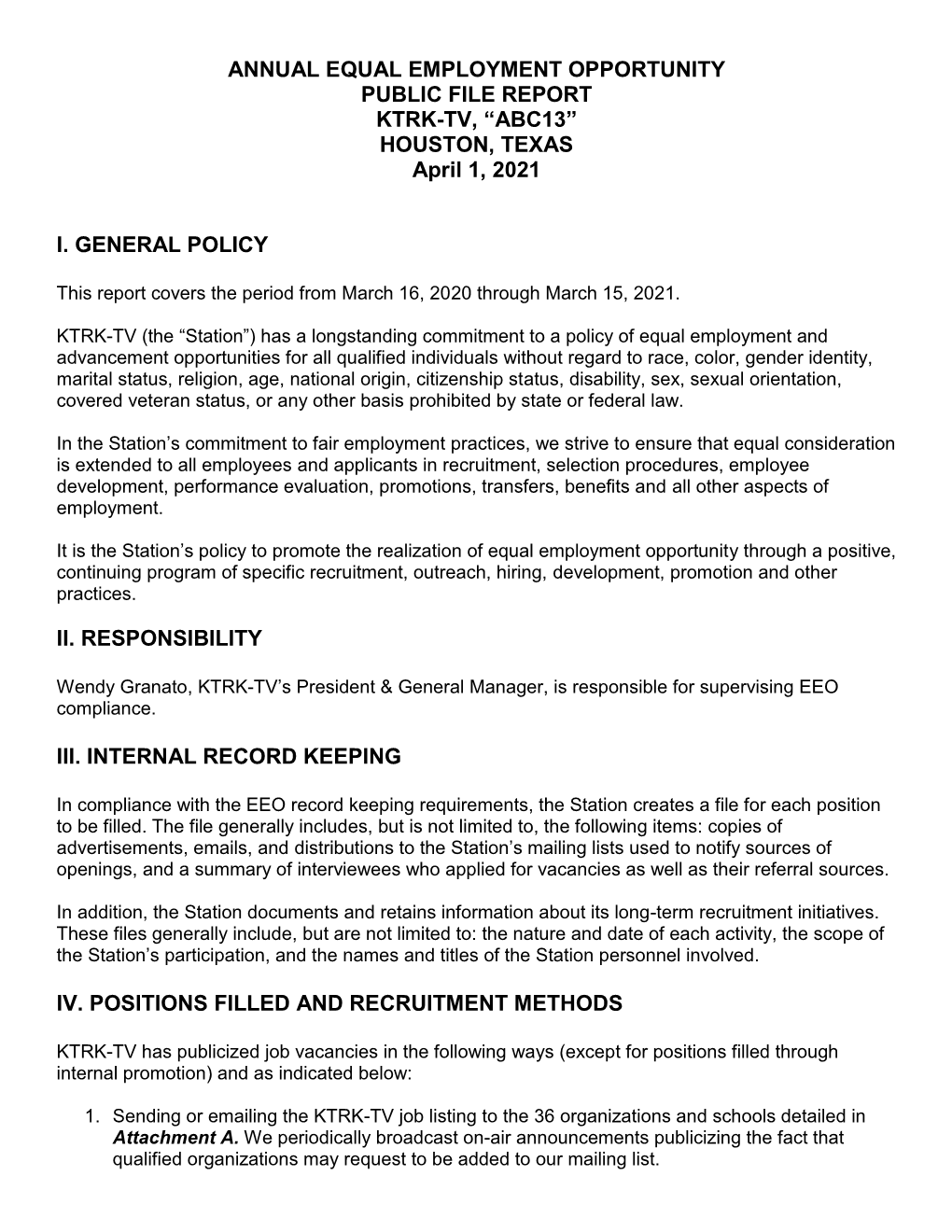 ANNUAL EQUAL EMPLOYMENT OPPORTUNITY PUBLIC FILE REPORT KTRK-TV, “ABC13” HOUSTON, TEXAS April 1, 2021