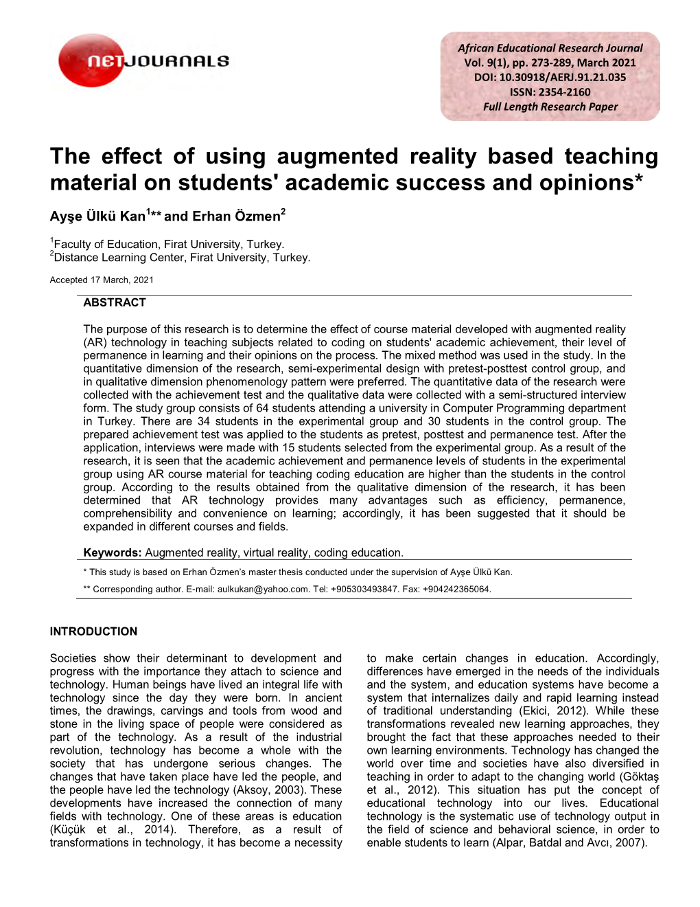 The Effect of Using Augmented Reality Based Teaching Material on Students' Academic Success and Opinions*