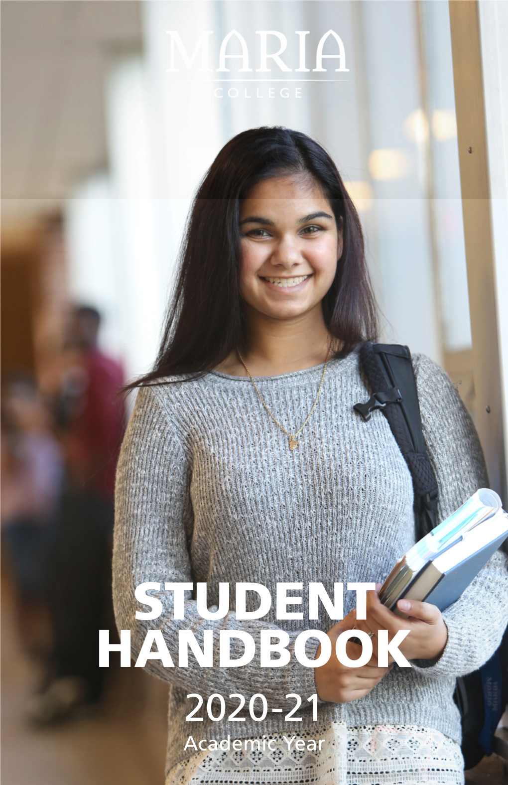 STUDENT HANDBOOK 2020-21 Academic Year HEALTHCARE NURSING LIBERAL ARTS & MANAGEMENT Health & Occupational Nursing B.S