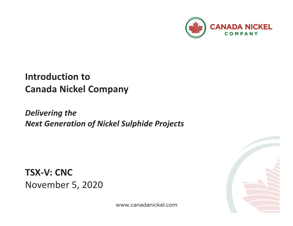 Introduction to Canada Nickel Company TSX-V: CNC November 5