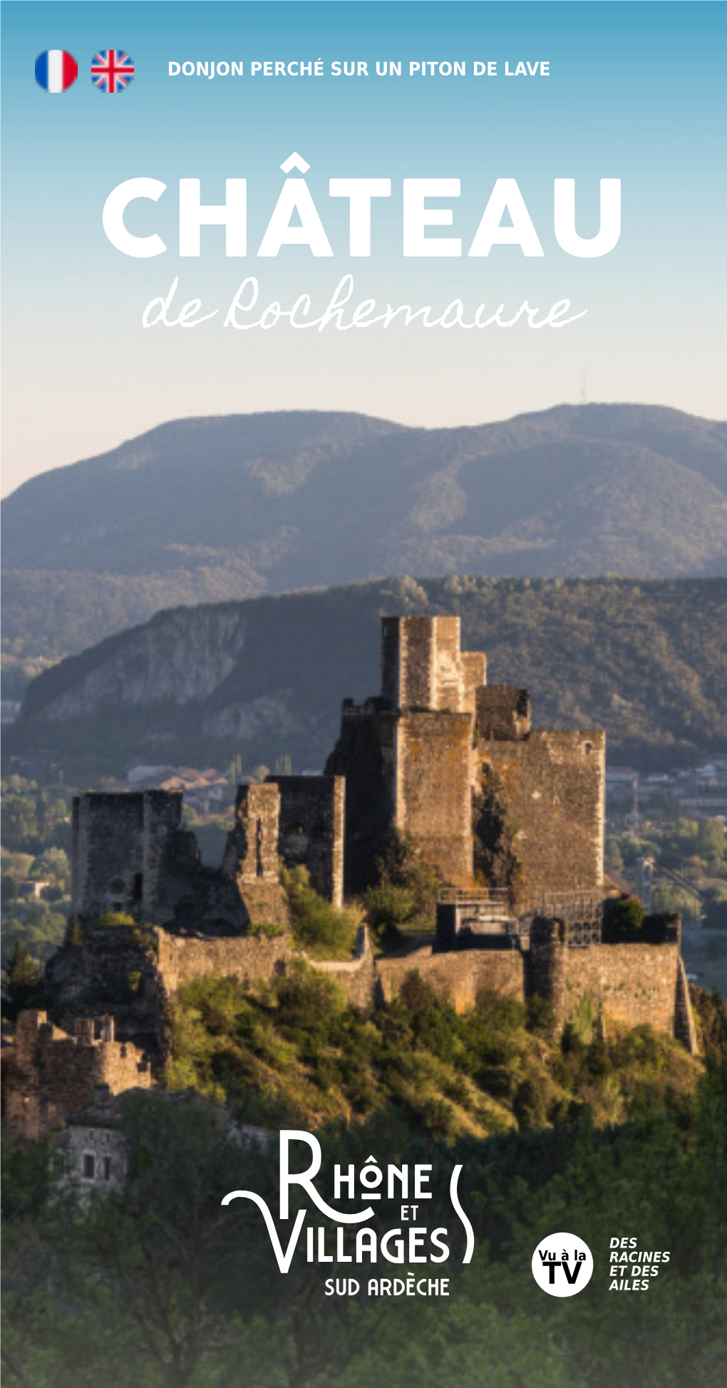 CHÂTEAU De Rochemaure