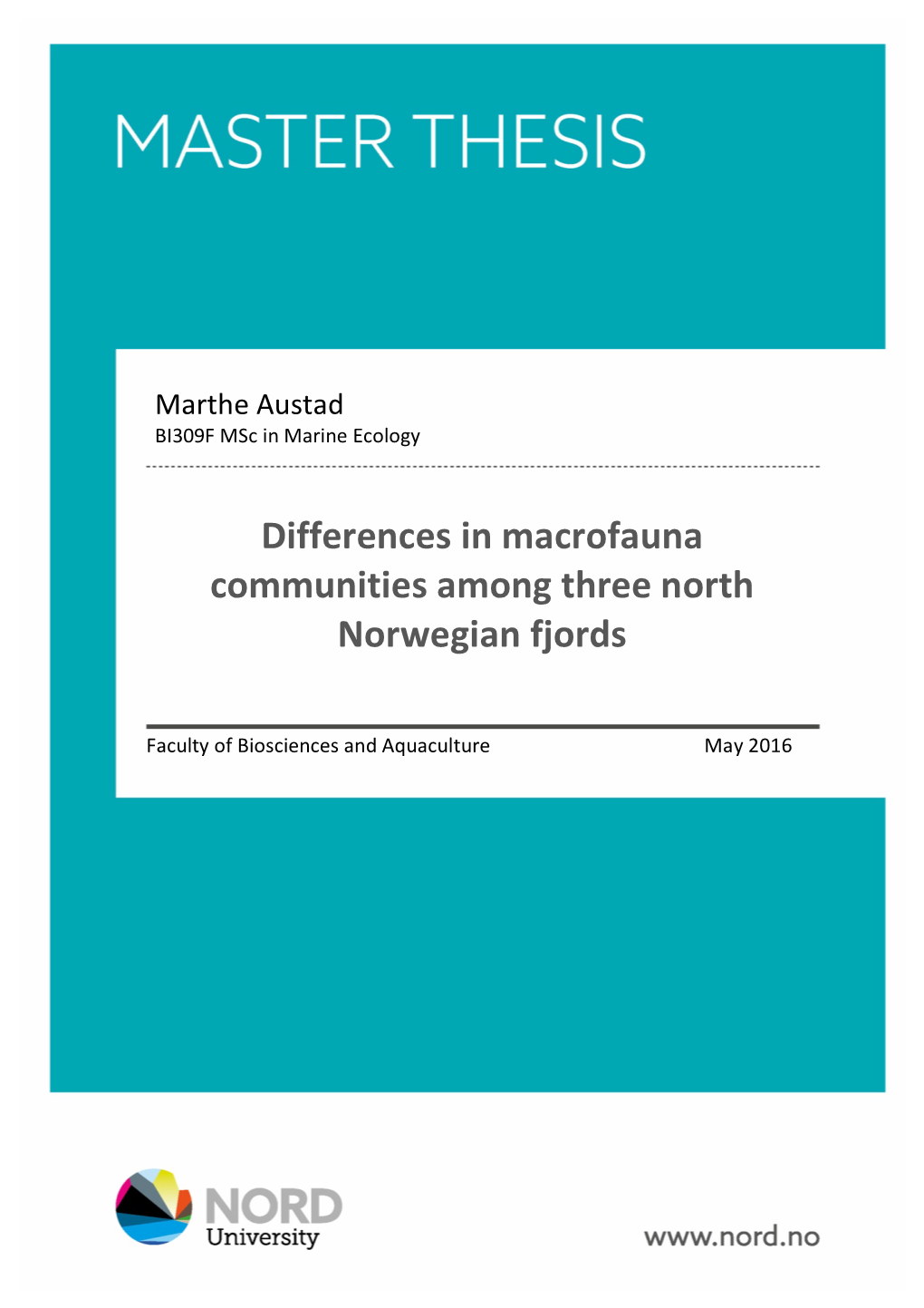 Differences in Macrofauna Communities Among Three North Norwegian Fjords
