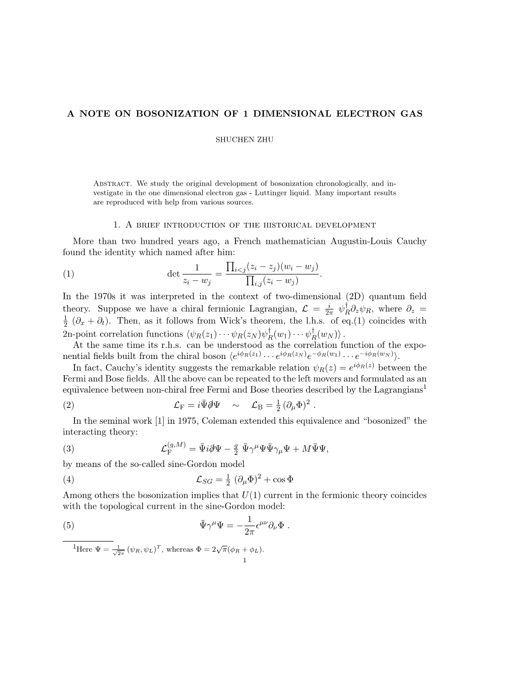 A Note on Bosonization of 1 Dimensional Electron Gas 11