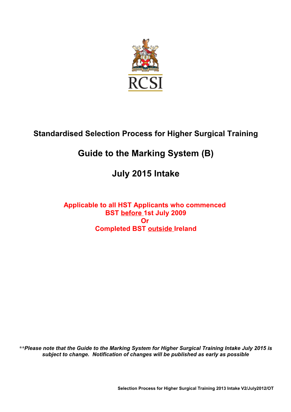 Selection Process for Higher Surgical Training