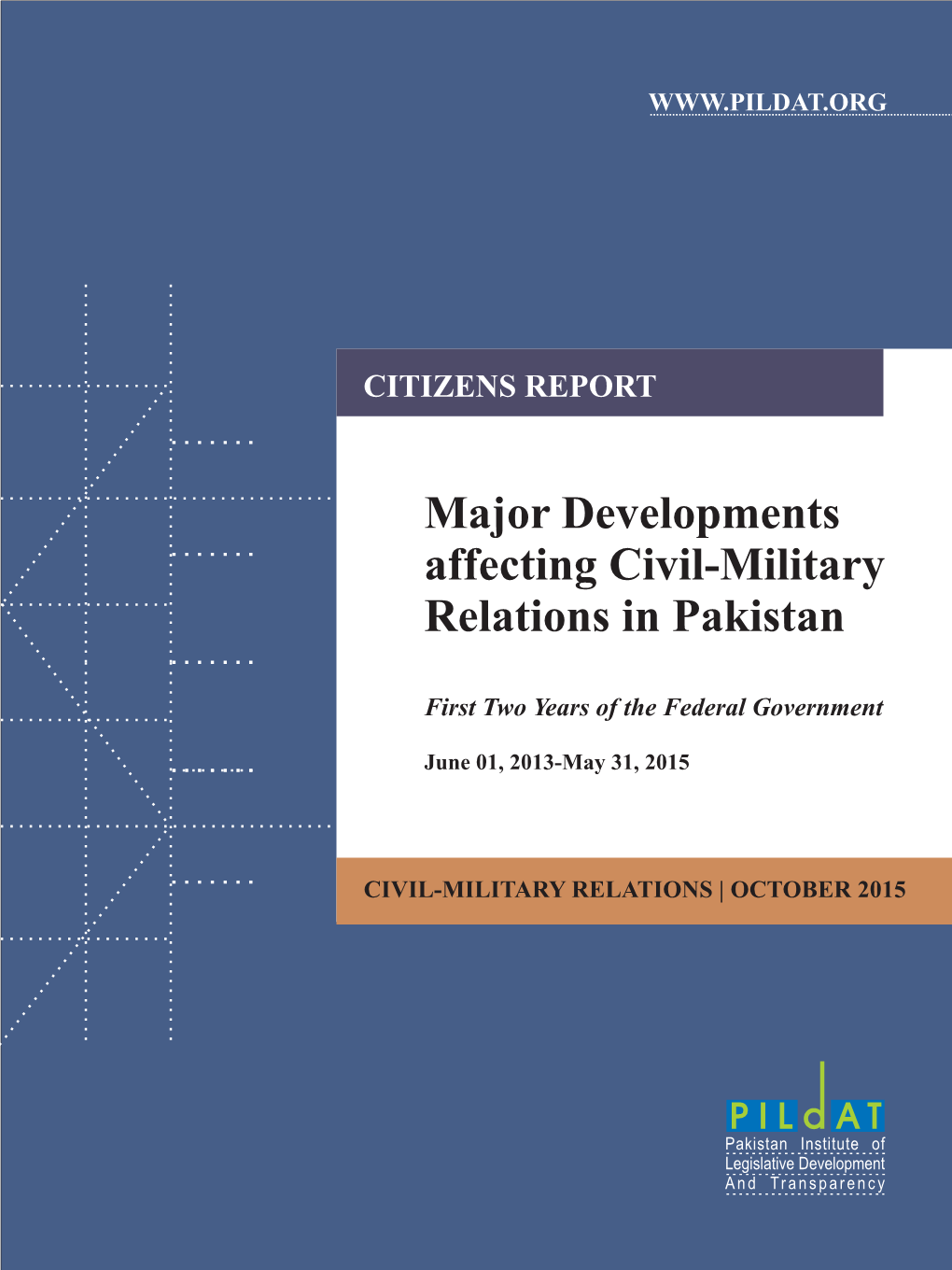 Major Developments Affecting Civil-Military Relations in Pakistan