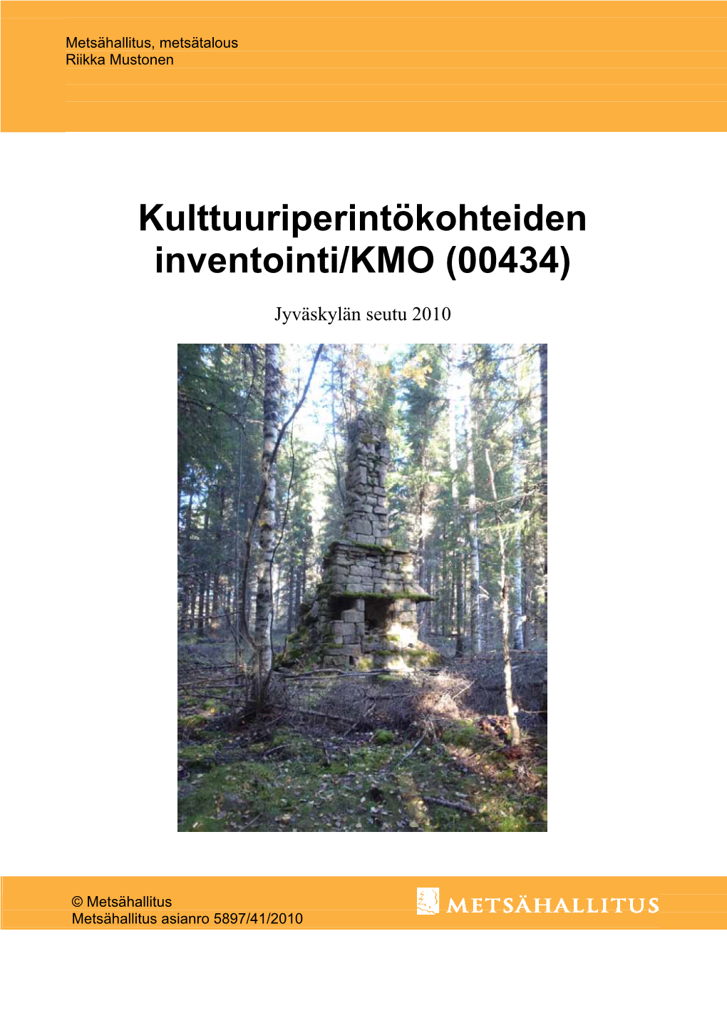 Kulttuuriperintökohteiden Inventointi/KMO (00434)