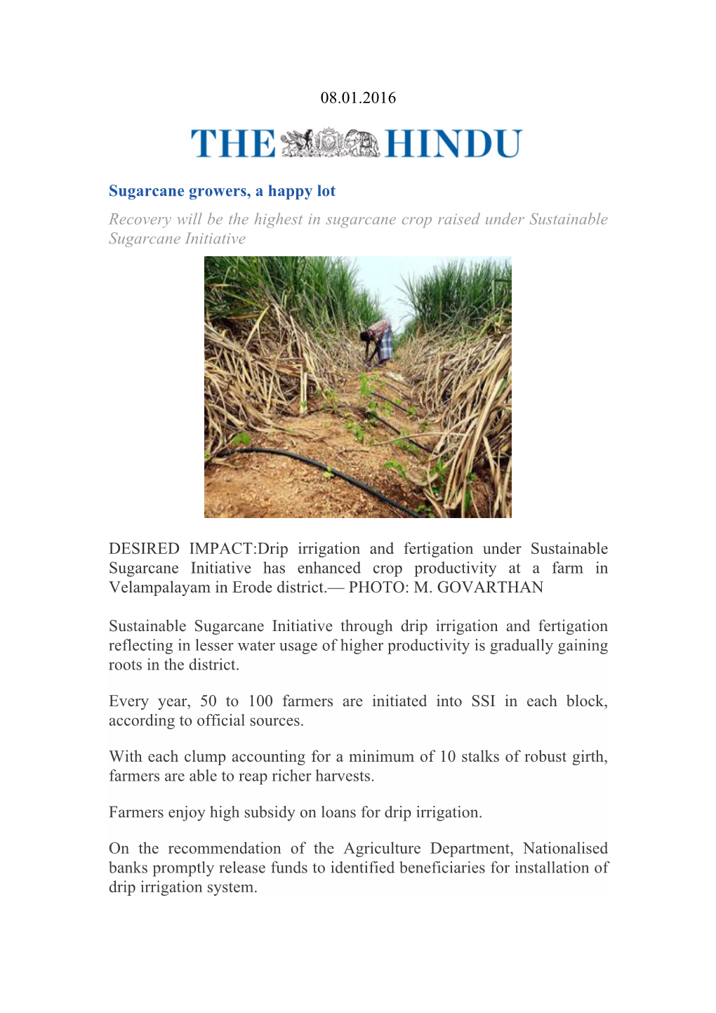 08.01.2016 Sugarcane Growers, a Happy Lot Recovery Will Be the Highest in Sugarcane Crop Raised Under Sustainable Sugarcane Init