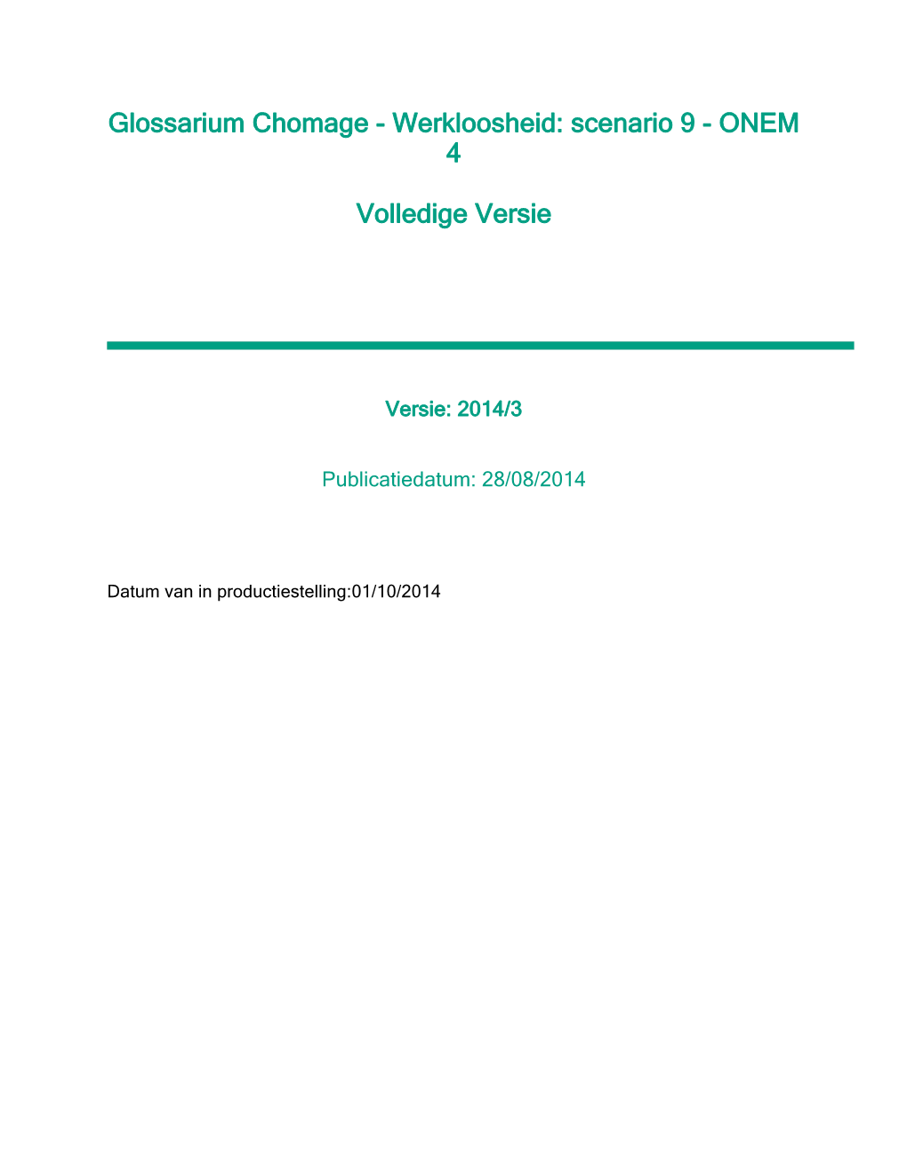 Werkloosheid: Scenario 9 - ONEM 4