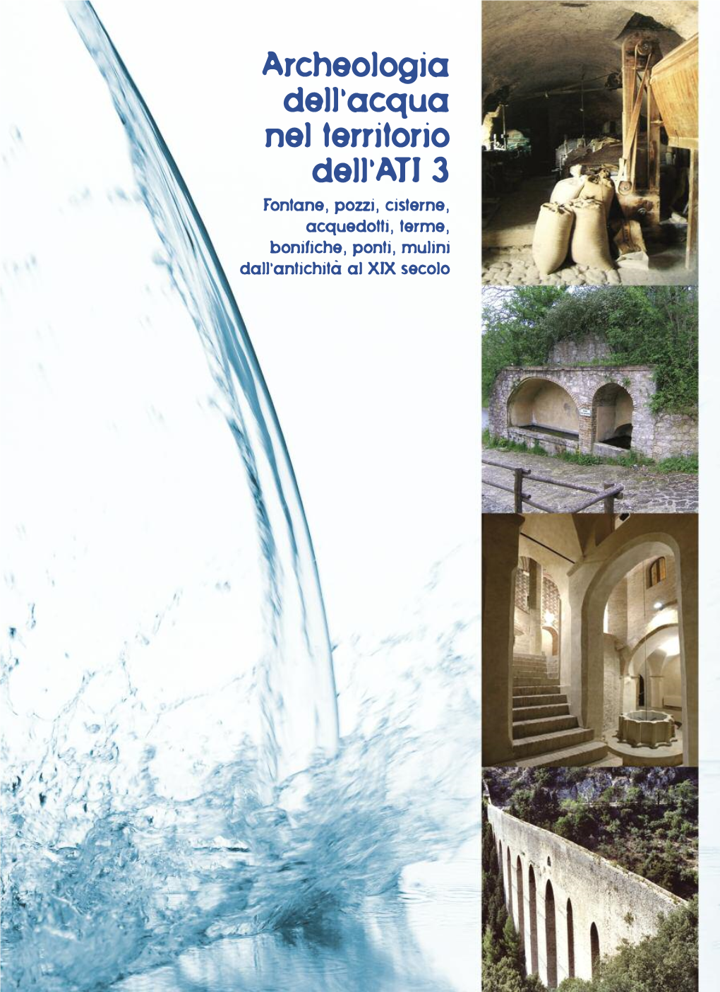 Archeologia Dell'acqua Nel Territorio Dell'ati 3