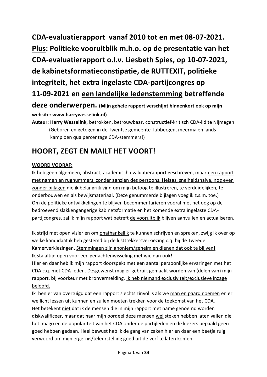 CDA-Evaluatierapport Vanaf 2010 Tot En Met 08-07-2021. Plus: Politieke Vooruitblik M.H.O