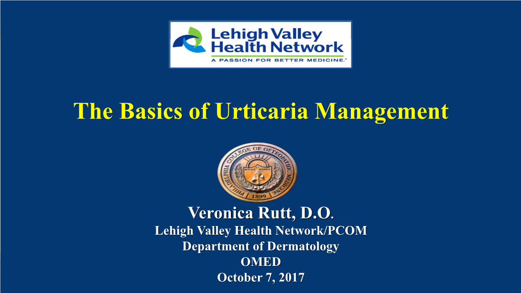 The Basics of Urticaria Management