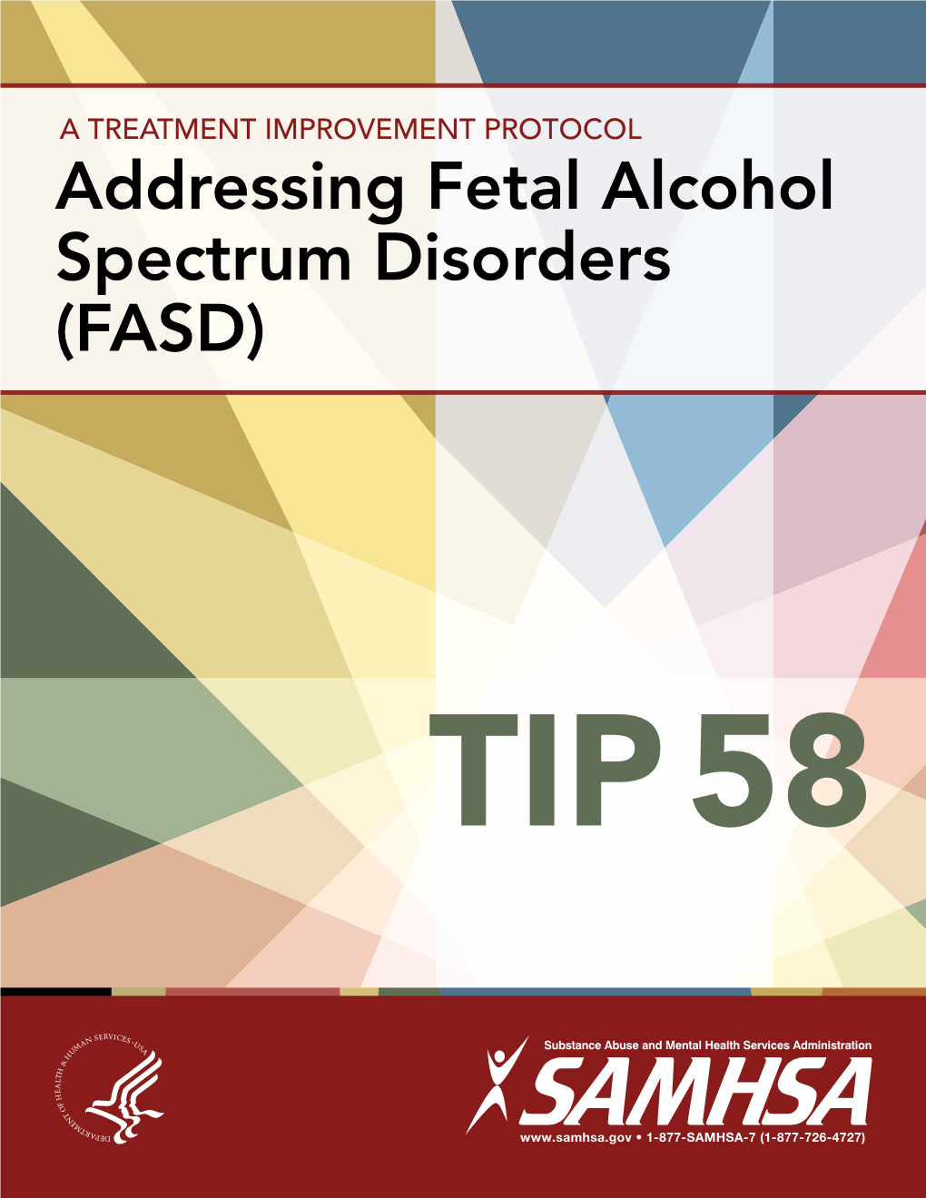 Tip 58: Addressing Fetal Alcohol Spectrum Disorders (FASD)