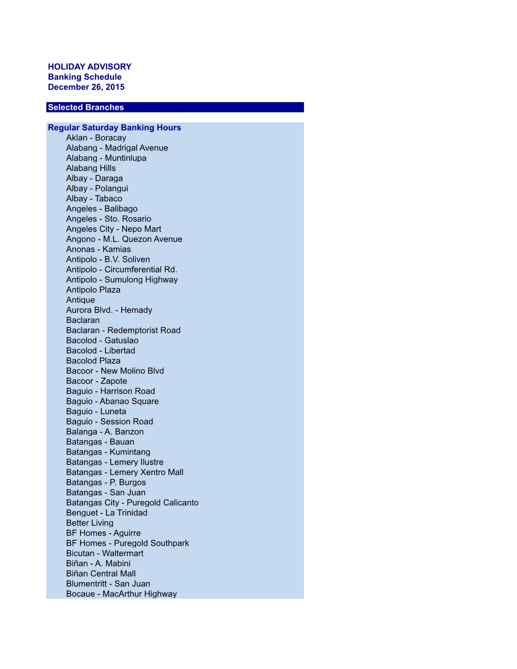 HOLIDAY ADVISORY Banking Schedule December 26, 2015