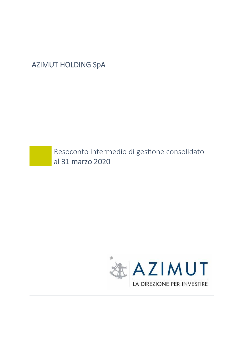 AZIMUT HOLDING Spa Resoconto Intermedio Di Gestione