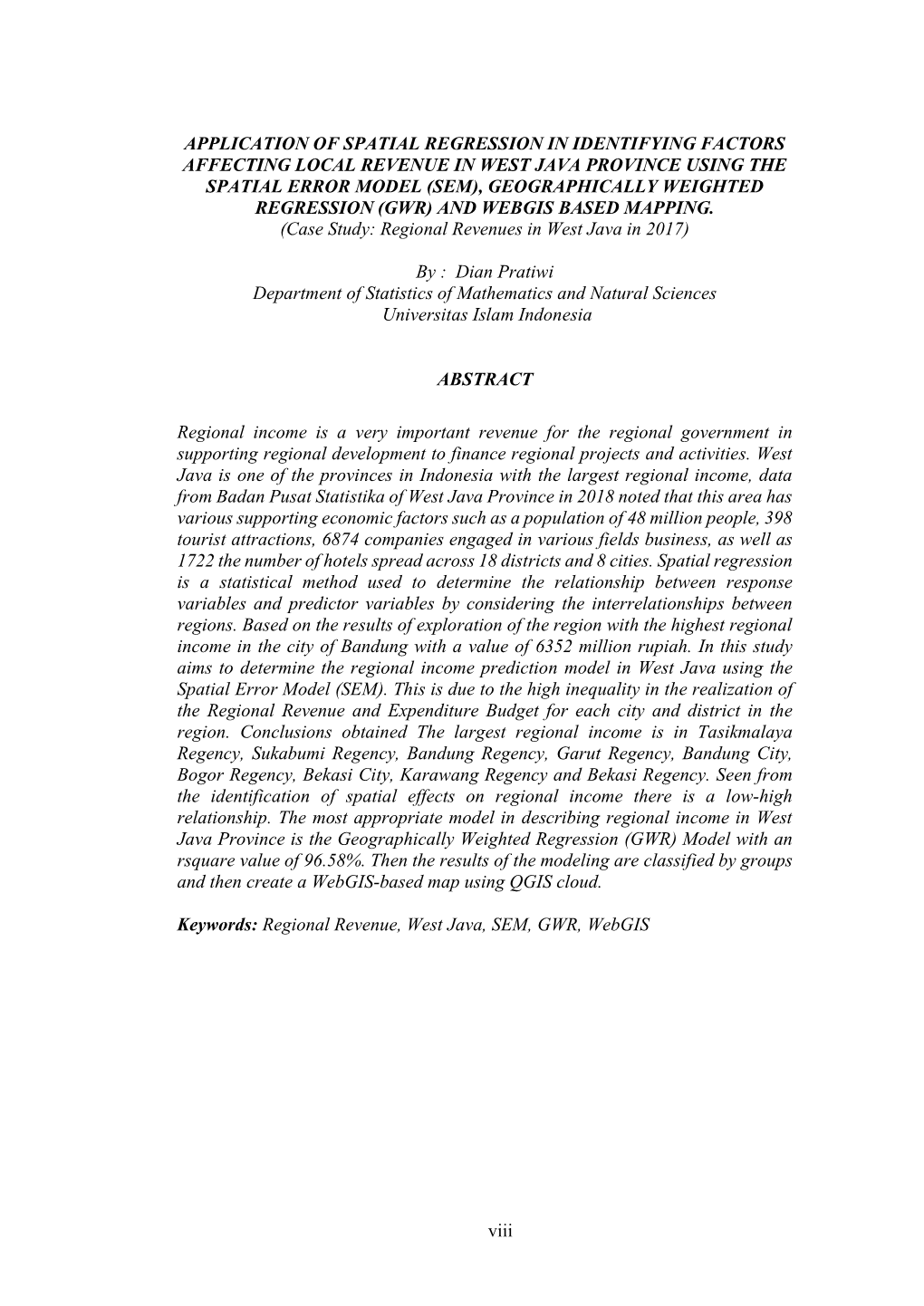 Viii APPLICATION of SPATIAL REGRESSION in IDENTIFYING
