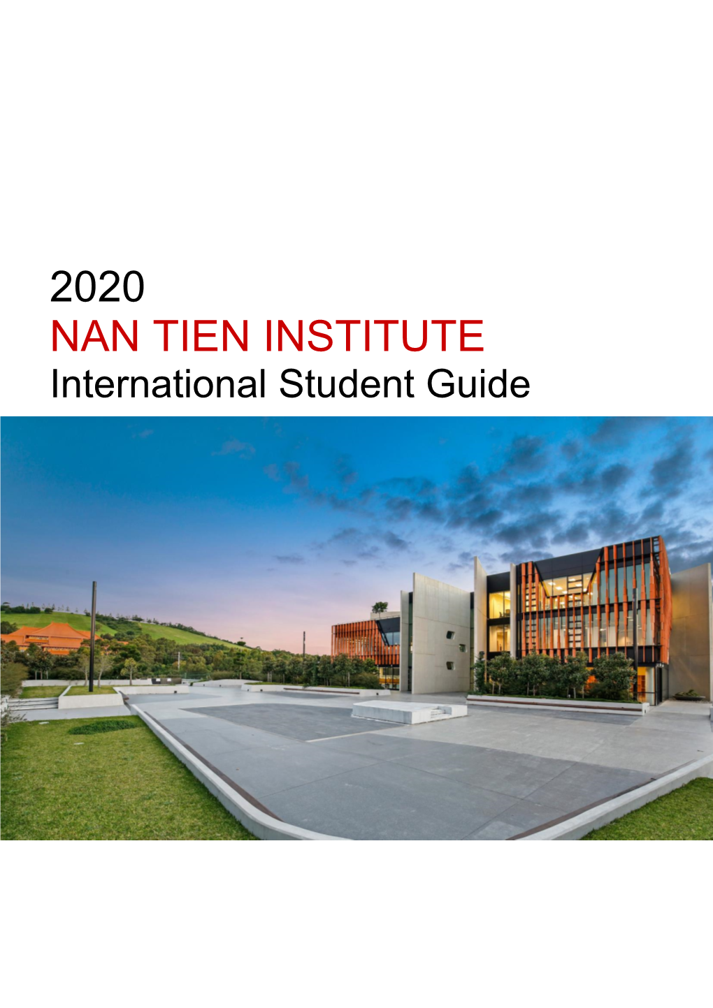 2020 NAN TIEN INSTITUTE International Student Guide