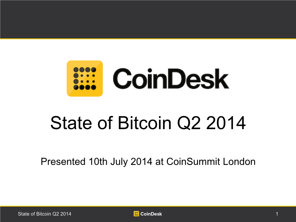 State of Bitcoin Q2 2014