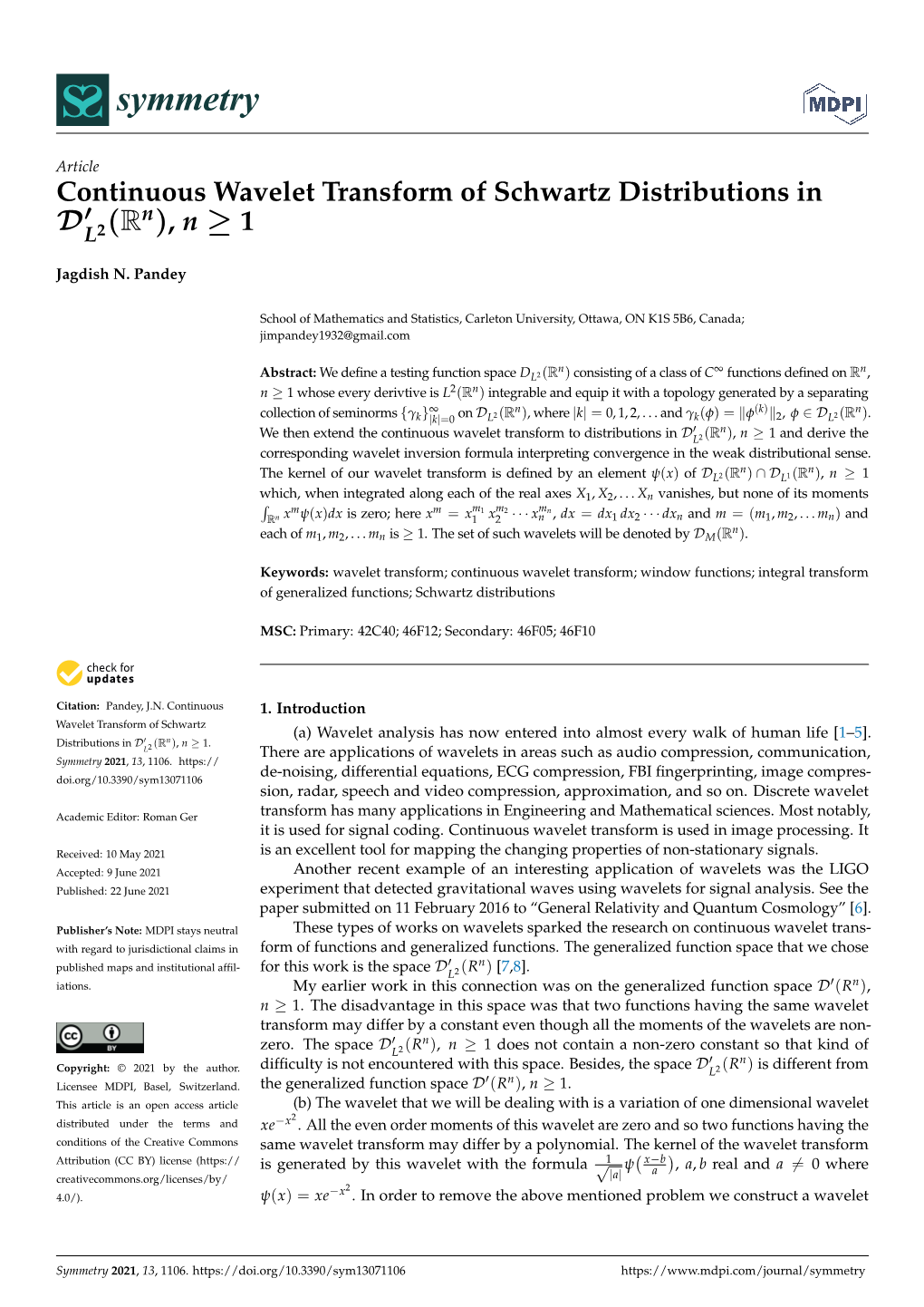 Continuous Wavelet Transform of Schwartz Distributions in DL2'(Rn), N1