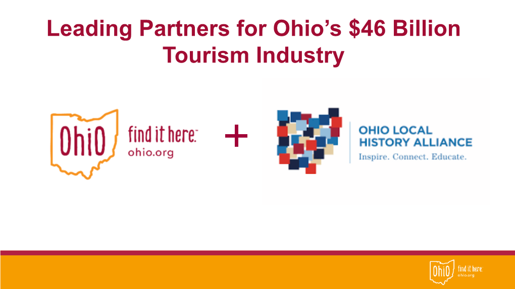 Leading Partners for Ohio's $46 Billion Tourism Industry