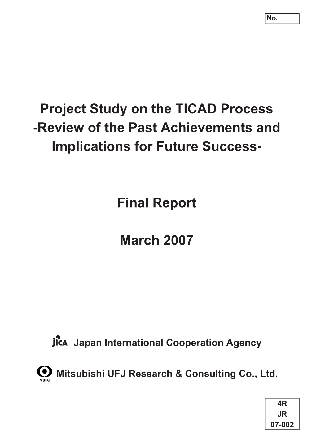 Project Study on the TICAD Process -Review of the Past Achievements and Implications for Future Success