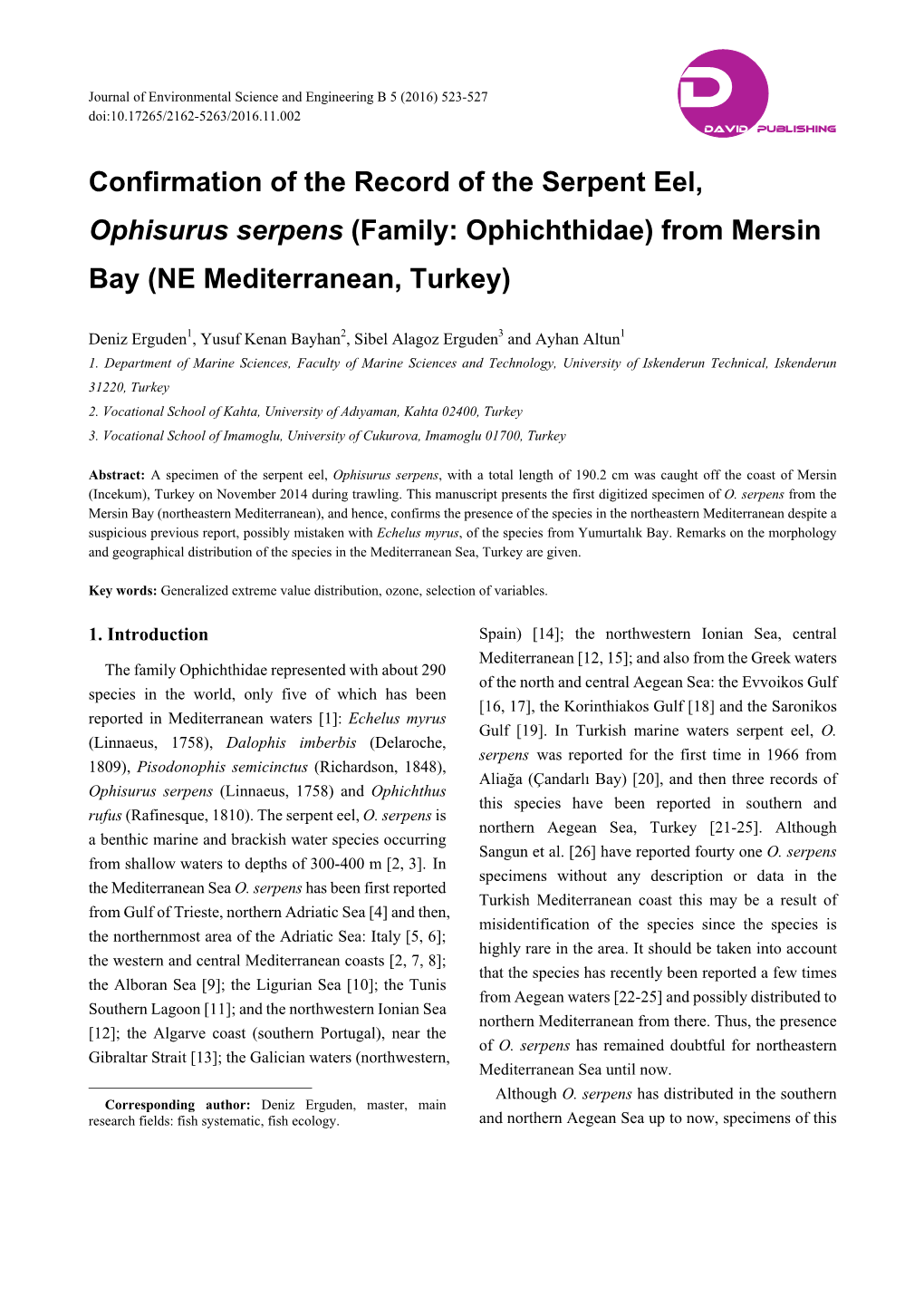 Confirmation of the Record of the Serpent Eel, Ophisurus Serpens (Family: Ophichthidae) from Mersin Bay (NE Mediterranean, Turkey)