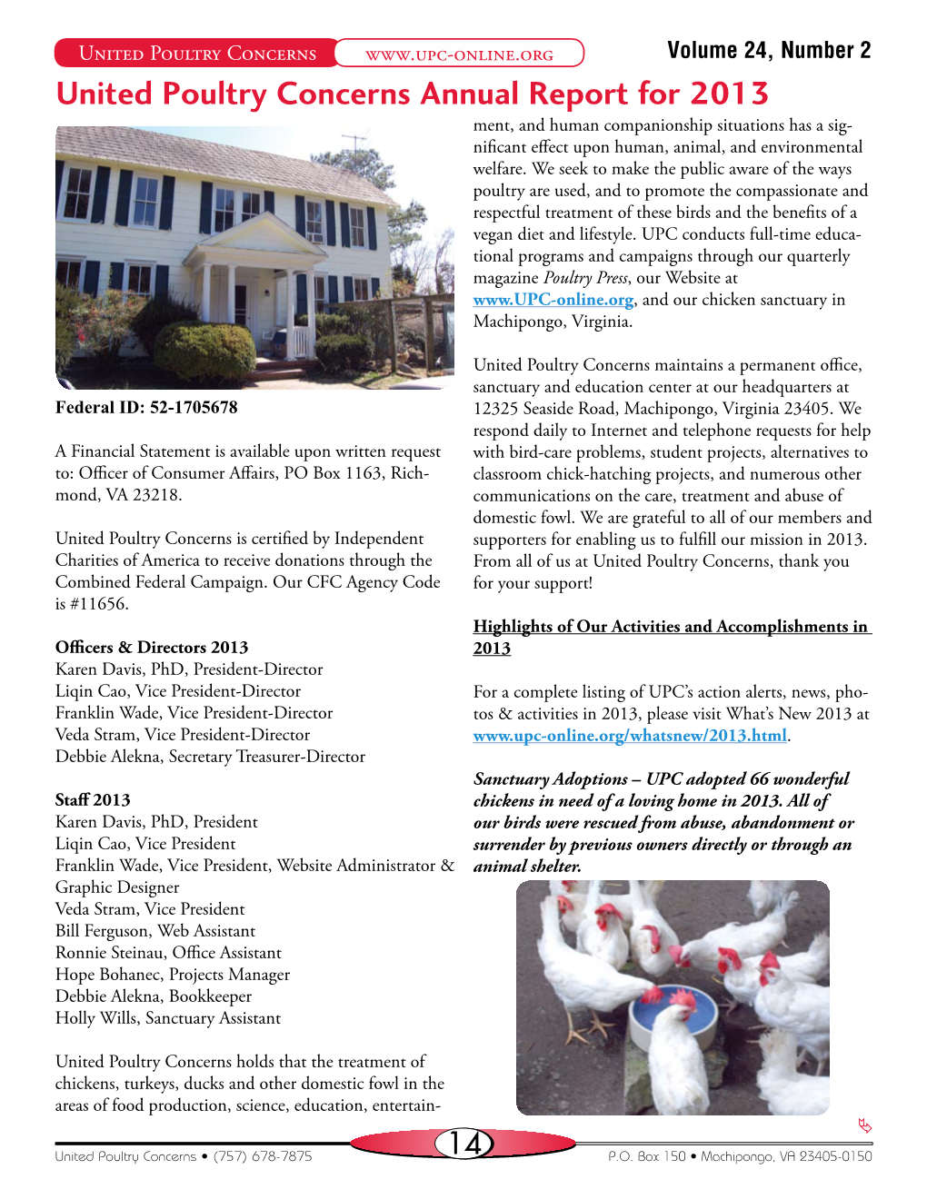 United Poultry Concerns Annual Report for 2013 Ment, and Human Companionship Situations Has a Sig- Nificant Effect Upon Human, Animal, and Environmental Welfare