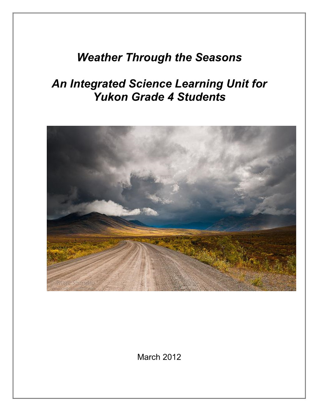 Weather Through the Seasons an Integrated Science Learning Unit