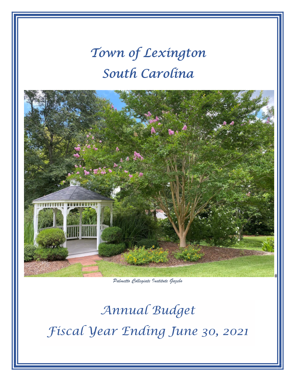 Town of Lexington South Carolina Annual Budget Fiscal Year Ending