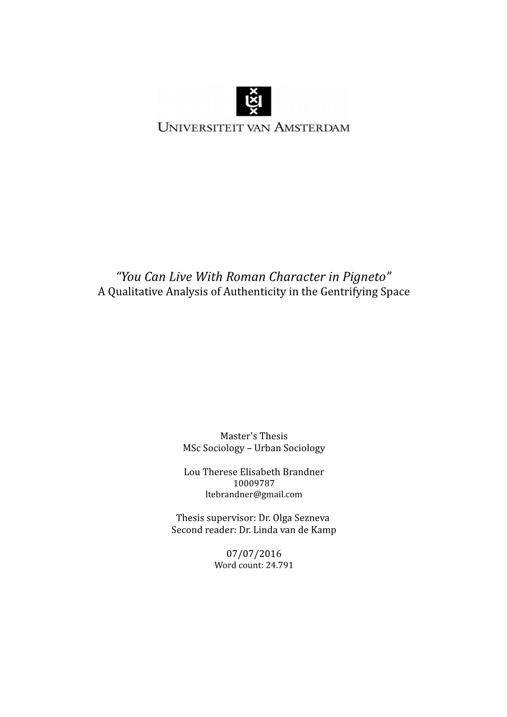 “You Can Live with Roman Character in Pigneto” a Qualitative Analysis of Authenticity in the Gentrifying Space