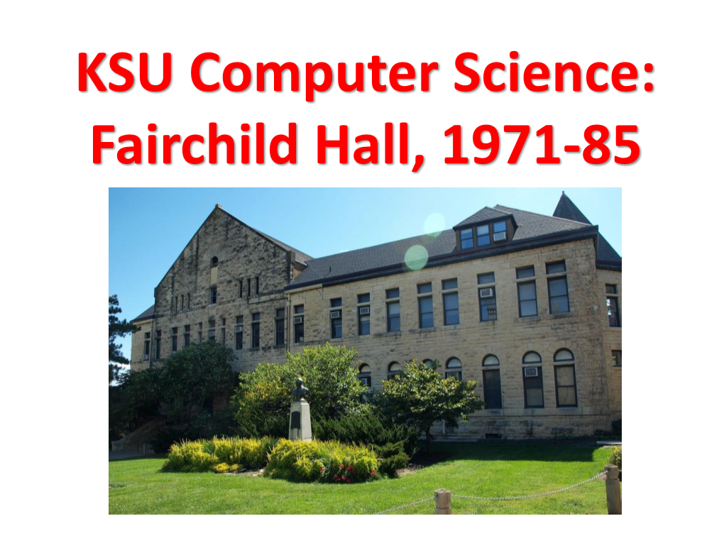 Paul Fisher and Beth Unger Were the First Two Computer Scientists at KSU!