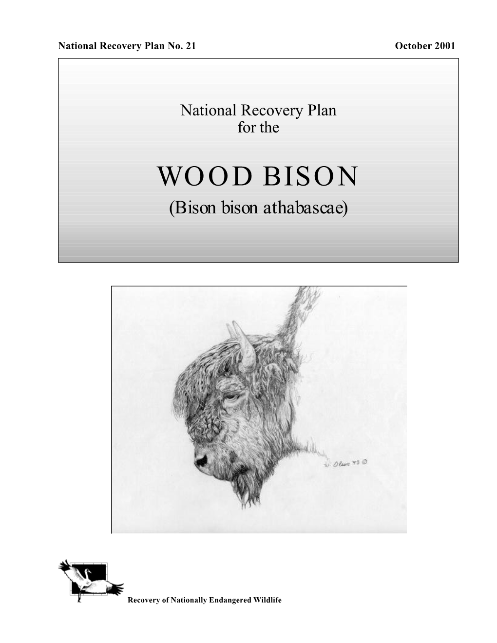 National Recovery Plan for the WOOD BISON (Bison Bison Athabascae)