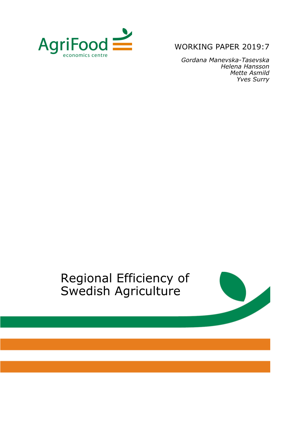 Regional Efficiency of Swedish Agriculture